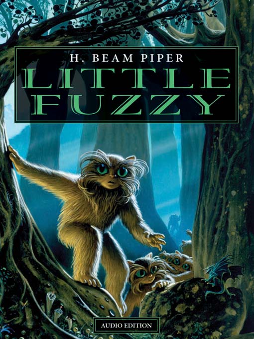 Title details for Little Fuzzy by H. Beam Piper - Available